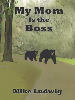 cover image of My Mom Is the Boss